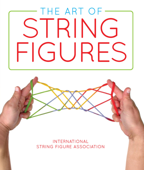 Cover image for book The Art of String Figures