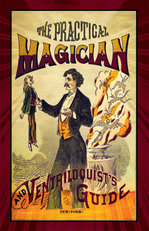Cover image for book The Practical Magician and Ventriloquist's Guide