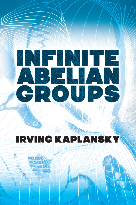 Cover image for book Infinite Abelian Groups