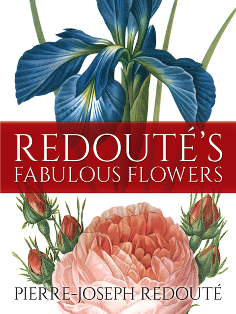 Cover image for book Redouté's Fabulous Flowers