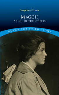 Cover image: Maggie: A Girl of the Streets 9780486831817