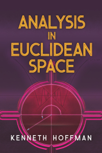 صورة الغلاف: Analysis in Euclidean Space 9780486833651