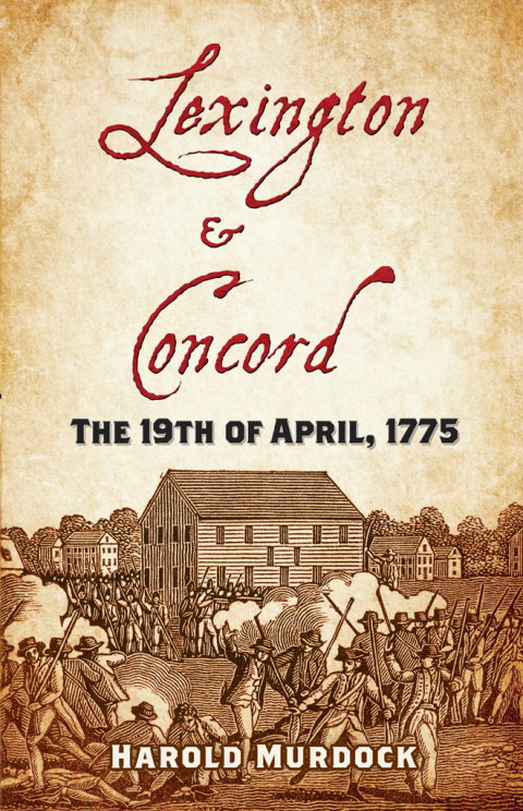 Cover image for book Lexington and Concord: The 19th of April, 1775