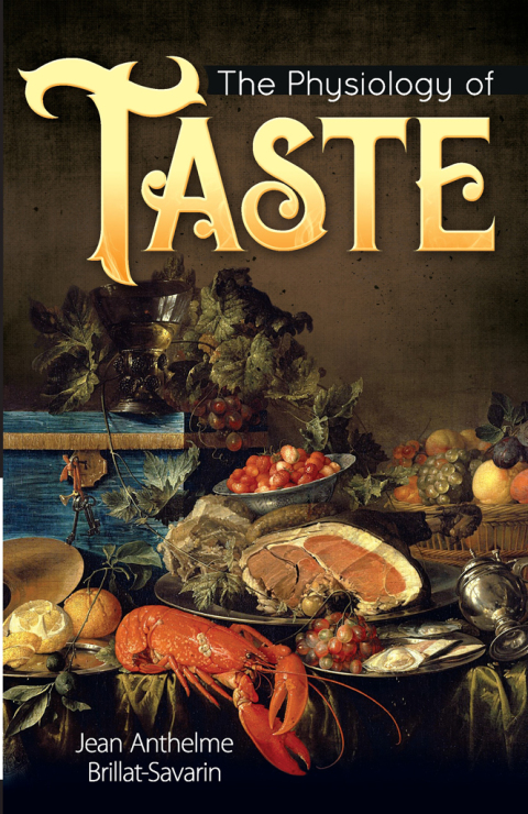 Cover image for book The Physiology of Taste