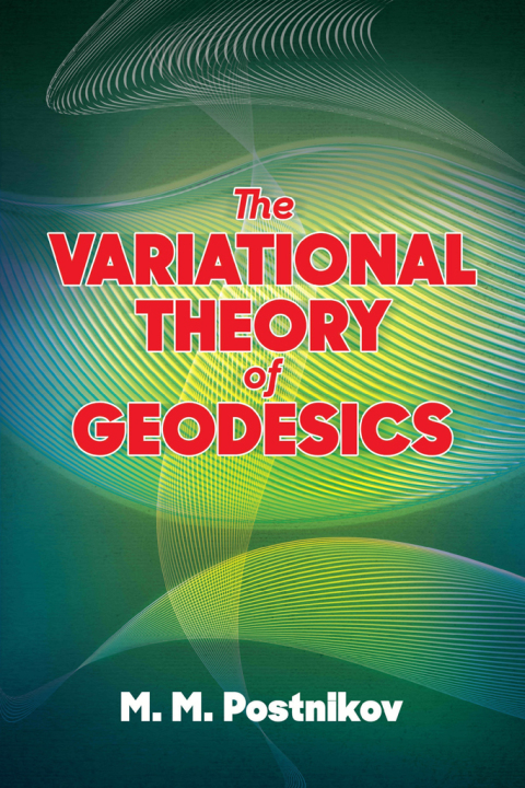 Cover image for book The Variational Theory of Geodesics