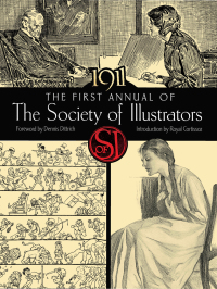 Cover image: The First Annual of the Society of Illustrators, 1911 9780486842691