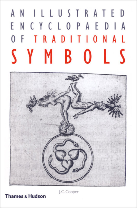 Cover image for book Illustrated Encyclopaedia of Traditional Symbols