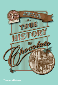 Cover image: The True History of Chocolate 9780500290682