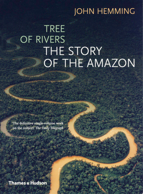 Cover image for book Tree of Rivers: The Story of the Amazon