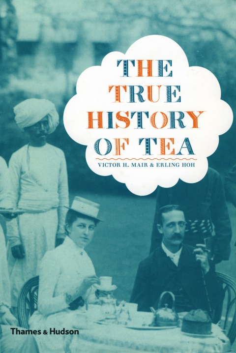 Cover image for book The True History of Tea