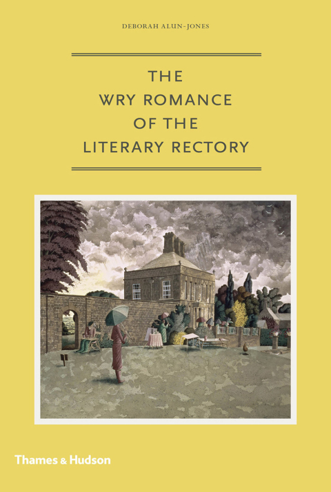 Cover image for book The Wry Romance of the Literary Rectory
