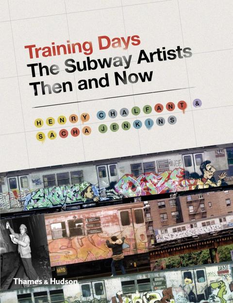 Cover image for book Training Days: The Subway Artists Then and Now