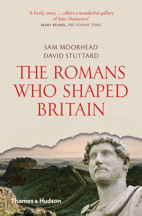Cover image for book The Romans Who Shaped Britain