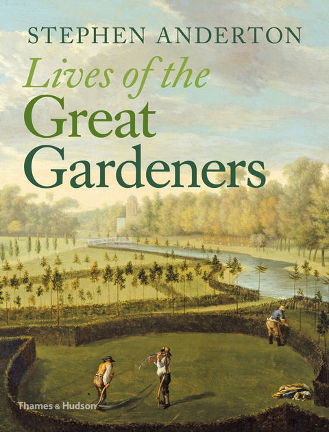 Cover image for book Lives of the Great Gardeners