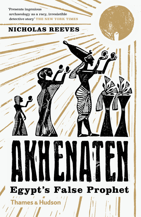 Cover image for book Akhenaten: Egypt's False Prophet