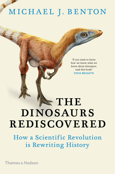 The Dinosaurs Rediscovered