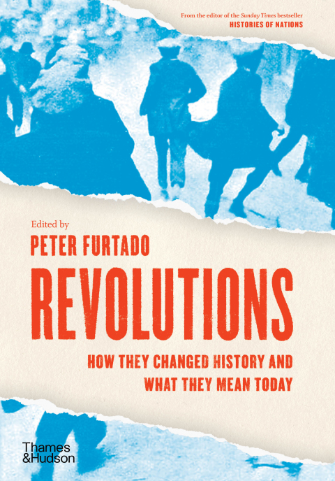 Cover image for book Revolutions: How They Changed History and What They Mean Today