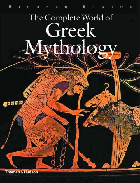 Cover image for book The Complete World of Greek Mythology