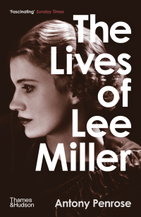 صورة الغلاف: The Lives of Lee Miller 9780500294284
