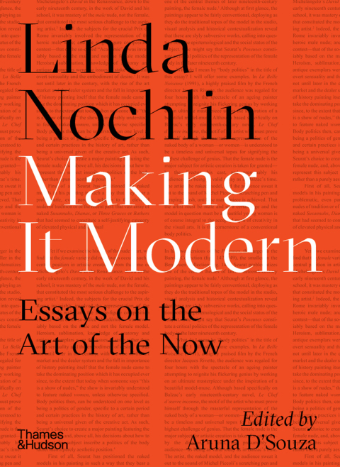 Cover image for book Making It Modern: Essays on the Art of the Now
