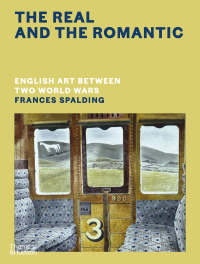 Cover image: The Real and the Romantic 9780500518649