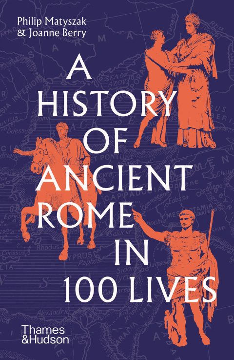 Cover image for book A History of Ancient Rome in 100 Lives