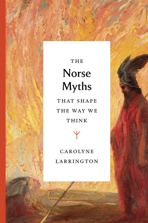 Cover image for book The Norse Myths That Shape the Way We Think
