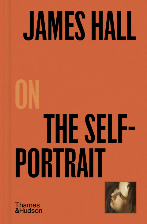 Cover image for book James Hall on the Self-Portrait