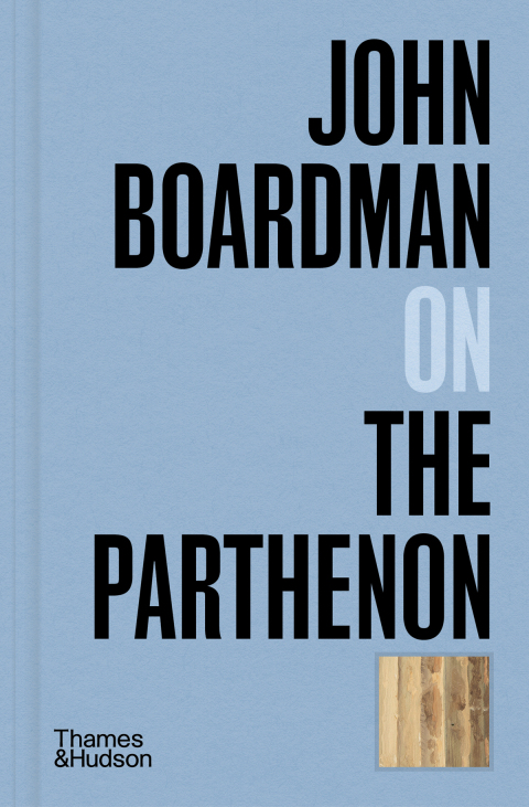 Cover image for book John Boardman on the Parthenon