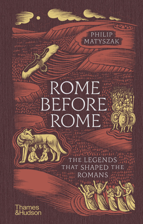 Cover image for book Rome Before Rome: The Legends That Shaped the Romans
