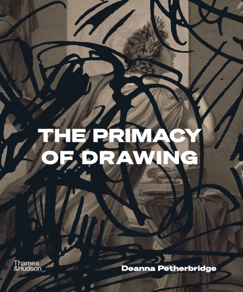 Cover image for book The Primacy of Drawing
