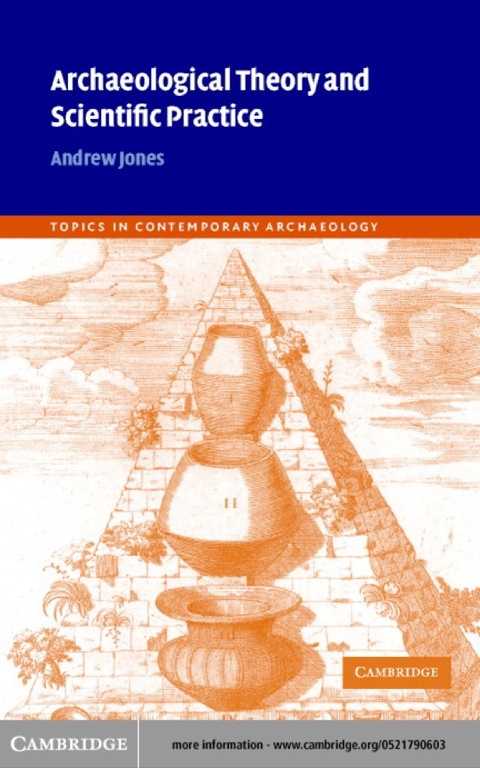Cover image for book Archaeological Theory and Scientific Practice