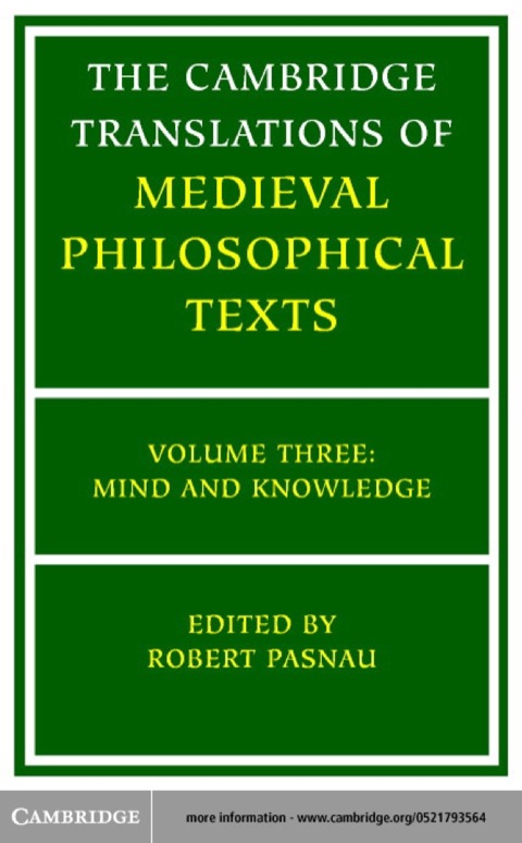Cover image for book The Cambridge Translations of Medieval Philosophical Texts: Volume 3, Mind and Knowledge