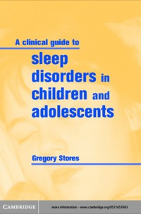 Cover image: A Clinical Guide to Sleep Disorders in Children and Adolescents 1st edition 9780521653985