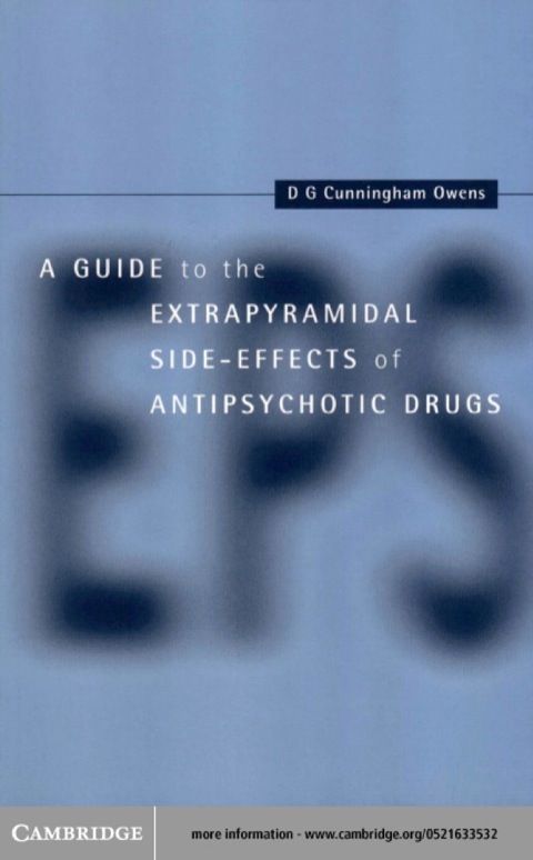 A Guide to the Extrapyramidal Side Effects of Antipsychotic Drugs 