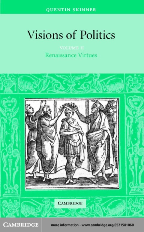 Cover image for book Visions of Politics: Volume 2, Renaissance Virtues