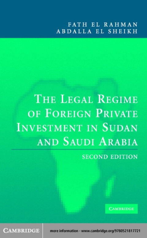 Cover image for book The Legal Regime of Foreign Private Investment in Sudan and Saudi Arabia