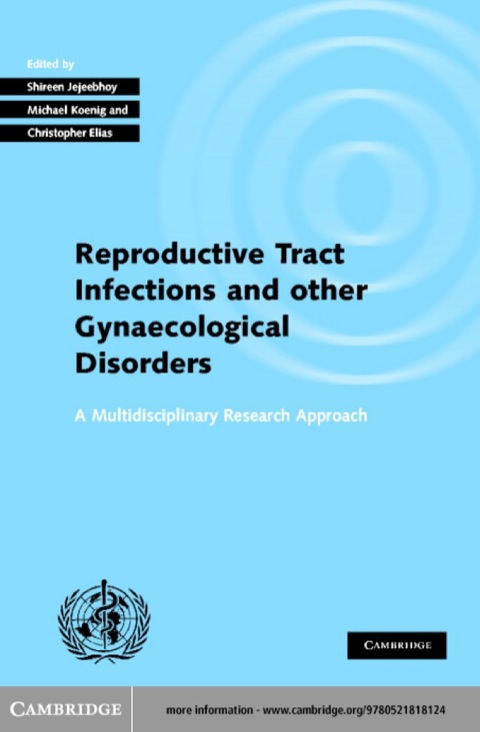Cover image for book Investigating Reproductive Tract Infections and Other Gynaecological Disorders