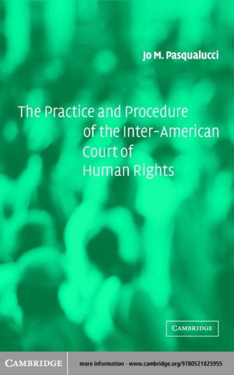 Cover image for book The Practice and Procedure of the Inter-American Court of Human Rights