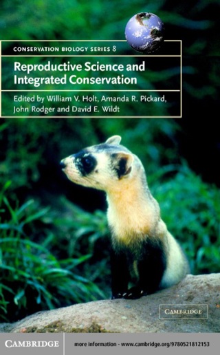 Reproductive Science and Integrated Conservation