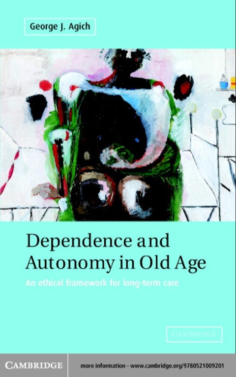 Cover image for book Dependence and Autonomy in Old Age