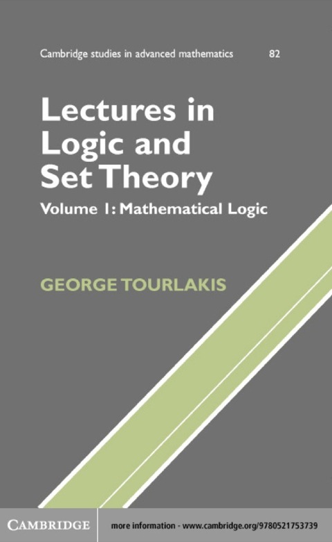 Cover image for book Lectures in Logic and Set Theory: Volume 1, Mathematical Logic