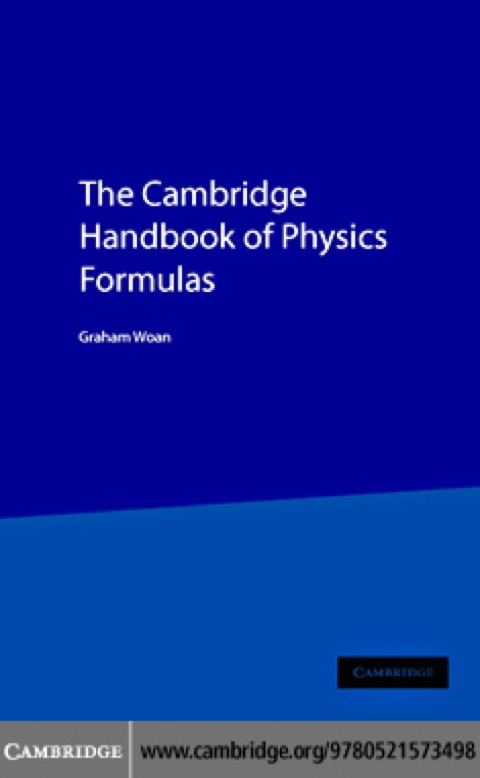 Cover image for book The Cambridge Handbook of Physics Formulas