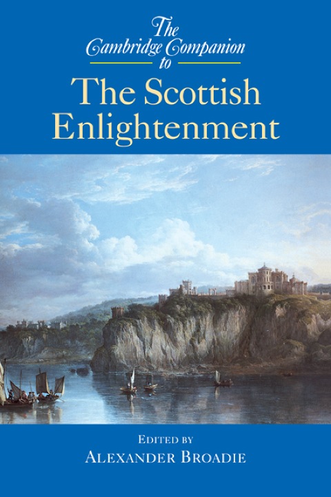 The Cambridge Companion to the Scottish Enlightenment 