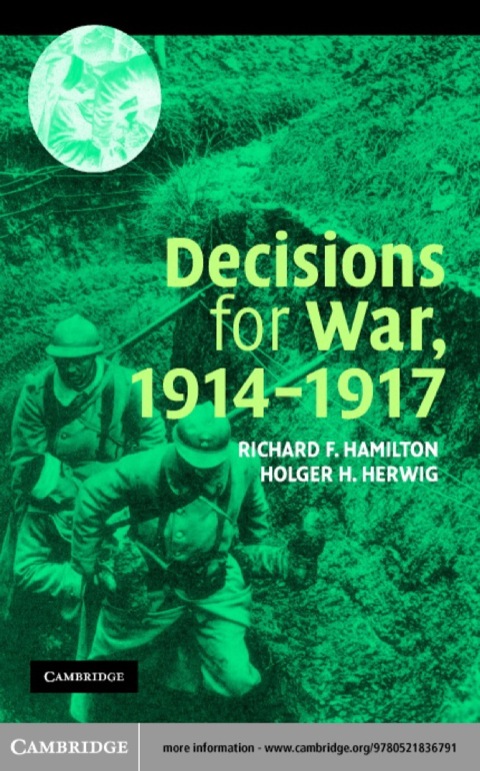 Decisions for War, 1914â1917 