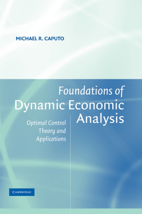 Cover image for book Foundations of Dynamic Economic Analysis