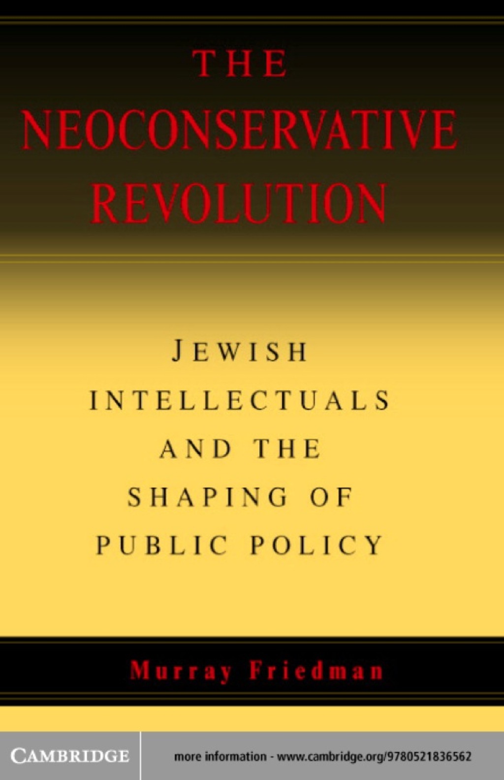 The Neoconservative Revolution (eBook) - Murray Friedman