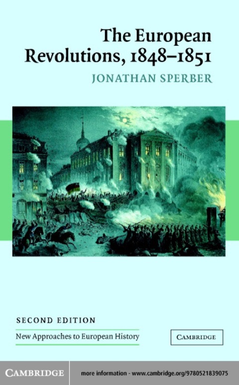 Cover image for book The European Revolutions, 1848–1851