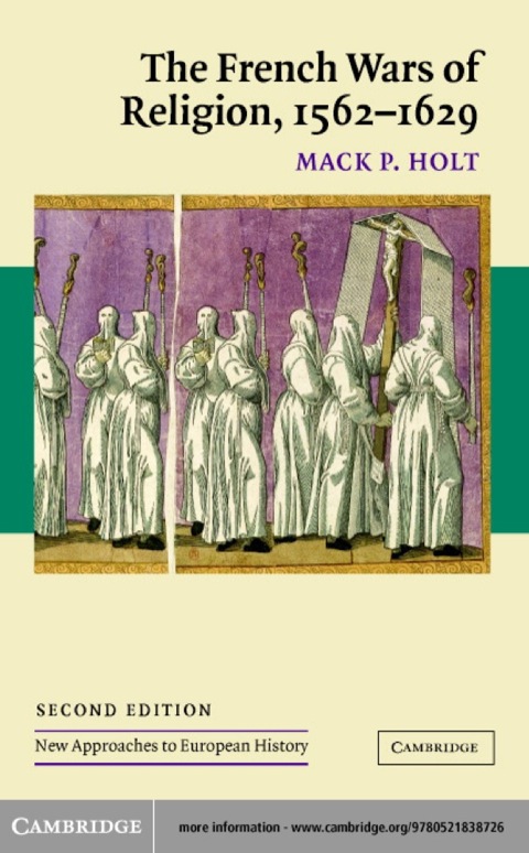 Cover image for book The French Wars of Religion, 1562–1629