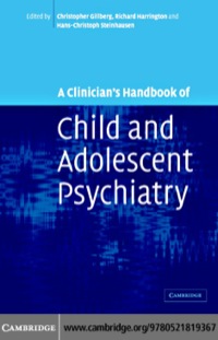 Cover image: A Clinician's Handbook of Child and Adolescent Psychiatry 1st edition 9780521819367